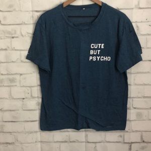 Tops - Cute but psycho distressed tee Tops - Cute but psycho distressed tee